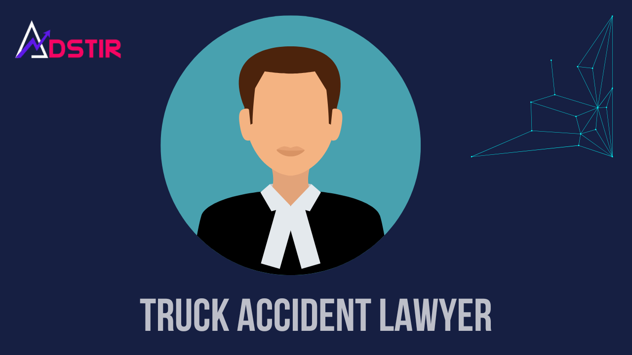 Truck Accident Lawyer Their Role And Importance 2025 Truck Accident Lawyer