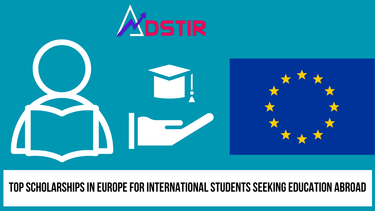 Top Scholarships in Europe for International Students